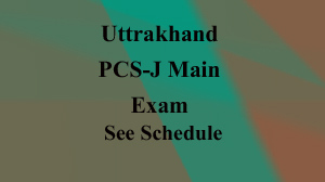uttrakhand, pcsj, pcs, ukpsc, pcsjm main exam, dates, exam centre, haridwar, roorkee